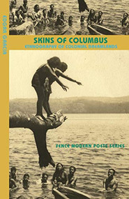 Skins of Columbus by Edgar Garcia, 9781944380106