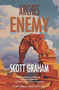 Arches Enemy by Scott Graham, 9781948814058
