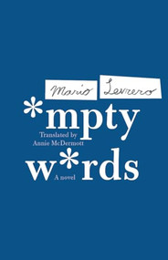Empty Words by Mario Levrero, Annie McDermott, 9781566895460