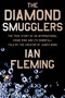 The Diamond Smugglers (The True Story of an International Crime Ring and Its Downfall, Told by the Creator of James Bond) by Ian Fleming, 9780063299108