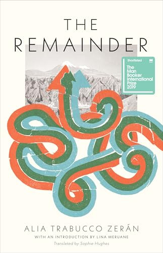 The Remainder by Alia Trabucco Zerán, Sophie Hughes, 9781566895507