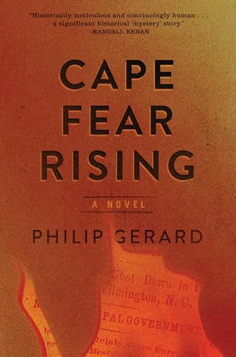 Cape Fear Rising by Philip Gerard, 9781949467024