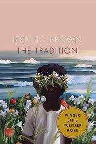 The Tradition - 9781556594861 by Jericho Brown, Jericho Brown, 9781556594861