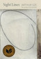 Sight Lines by Arthur Sze, 9781556595592