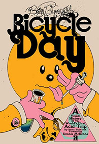 Brian Blomerth's Bicycle Day by Brian Blomerth, Dennis McKenna, 9781944860240