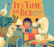 It's Time for Bed by Ceporah Mearns, Jeremy Debicki, Tim Mack, 9781772272277