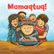 Mamaqtuq! by The Jerry Cans, Eric Kim, 9781772272307