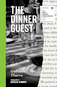 The Dinner Guest by Gabriela Ybarra, Natasha Wimmer, 9781945492242