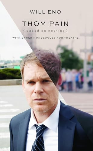 Thom Pain (based on nothing) [Revised TCG Edition] (With Other Monologues for Theatre) by Will Eno, 9781559369596