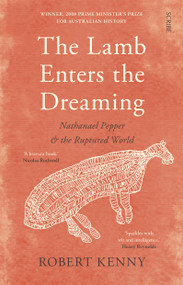 The Lamb Enters the Dreaming (Nathanael Pepper and the ruptured world) by Robert Kenny, 9781947534803