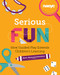 Serious Fun (How Guided Play Extends Children's Learning) by Marie L. Masterson, Holly Bohart, 9781938113390
