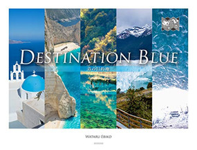 Destination Blue by Wataru Ebiko, 9784883503179