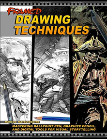 Framed Drawing Techniques (Mastering Ballpoint Pen, Graphite Pencil, and Digital Tools for Visual Storytelling) by Marcos Mateu-Mestre, 9781624650406