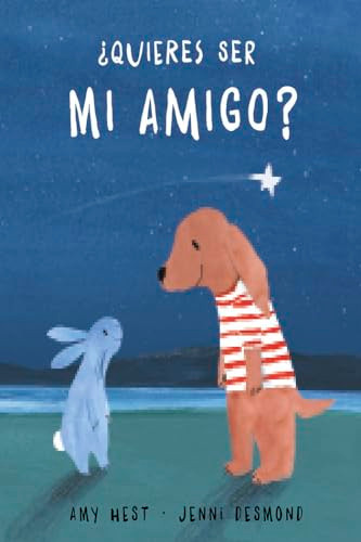 ¿Quieres ser mi amigo? (Spanish Edition) by Amy Hest, Jenni Desmond, 9788417673109