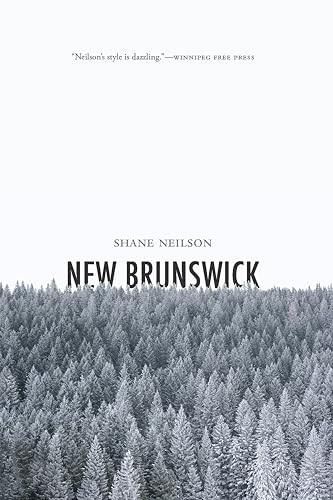 New Brunswick by Shane Neilson, 9781771963053