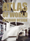 Atlas of World Interior Design by Markus Sebastian Braun, 9783037680612