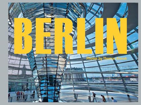 BERLIN (Impressions Locations People) by Thomas Kierok, 9783037680902