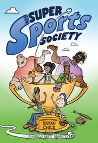 The Super Sports Society Vol. 1 - 9781524884895 by Bryan Chick, Brett Radlicki, 9781524884895