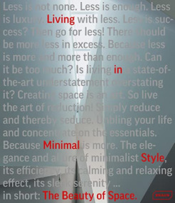 The Beauty of Space (Living in Minimal Style) by Chris van Uffelen, 9783037682043