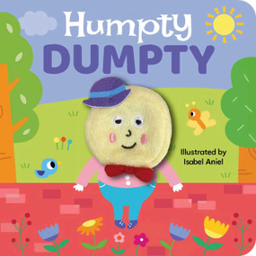 Humpty Dumpty: Finger Puppet Board Book by Isabel Aniel, 9780655234050