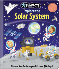 Explore the Solar System: Lift-the-Flap Book (Board Book with Over 50 Flaps to Lift!) by Jennie Bradley, 9780655234166