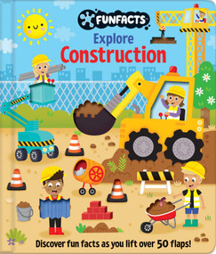 Explore Construction: Lift-the-Flap Book (Board Book with Over 50 Flaps to Lift!) by Jennie Bradley, 9780655234173