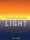 Contextualizing Light (Lighting Design Solutions in a Changing World) by Abhay M. Wadhwa, 9781943532209
