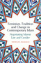 Feminism, Tradition and Change in Contemporary Islam (Negotiating Islamic Law and Gender) by Shehnaz Haqqani, 9780861548408