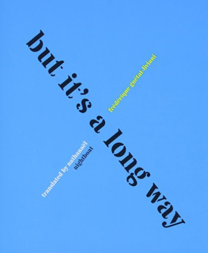 But It's A Long Way by Frédérique Guétat-Liviani, Nathanaël, 9781937658816