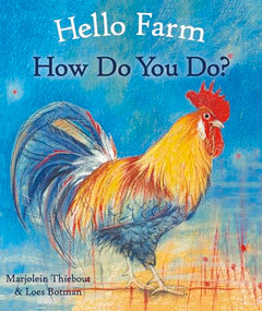 Hello Farm, How Do You Do? - 9781782505884 by Marjolein Thiebout, Loes Botman, 9781782505884