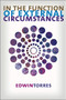 In the Function of External Circumstances by Edwin Torres, 9780982264553
