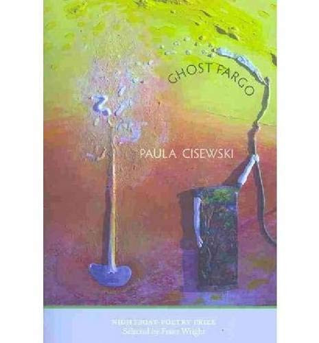Ghost Fargo by Paula Cisewski, 9780982264577