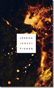 Inmost by Jessica Fisher, 9781937658007