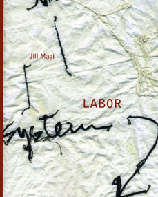 LABOR by Jill Magi, 9781937658144