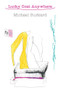 lucky coat anywhere by Michael Burkard, 9780984459810