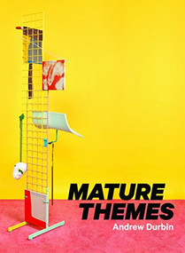Mature Themes by Andrew Durbin, 9781937658236