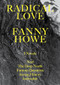 Radical Love (Five Novels) by Fanny Howe, 9780976718536