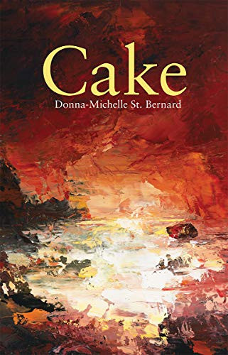 Cake - 9781770919709 by Donna-Michelle St. Bernard, 9781770919709