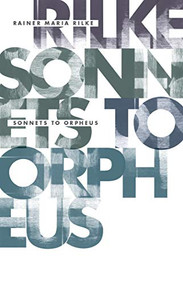 Sonnets to Orpheus - 9781948830065 by Rainer Maria Rilke, Christiane Marks, 9781948830065