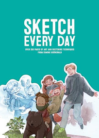 Sketch Every Day (100+ simple drawing exercises from Simone Grünewald) by Simone Grünewald, 3dtotal Publishing, 9781909414907