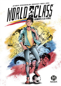 World Class: Rumbo a la Final ((World Class Spanish Edition)) by Jay Sandlin, Patrick Mulholland, Maria Dolores  Pérez Pablos, Giovanna T Orozco, 9781545801109