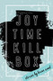 Joytime Killbox by Brian Wood, 9781942683919