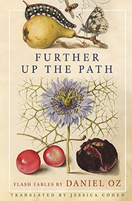 Further Up the Path by Daniel Oz, Jessica Cohen, 9781942683933