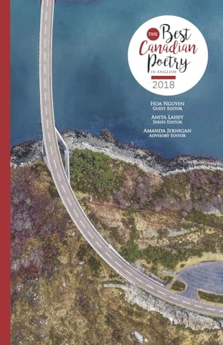 The Best Canadian Poetry in English 2018 by Anita Lahey, Hoa Nguyen, 9781988040448