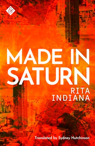 Made in Saturn by Rita Indiana, Sydney Hutchinson, 9781911508601