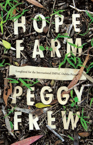 Hope Farm by Peggy Frew, 9781947534728