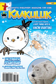Kaakuluk: Polar Bears! by Inhabit Media, 9781926569123