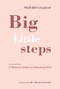 Big Little Steps (A Woman's Guide to Embracing Islam) by Mathilde Loujayne, 9781847741271