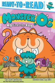 Og Finds the Cog (Ready-to-Read Pre-Level 1) by Ame Dyckman, Elio, 9781665941464