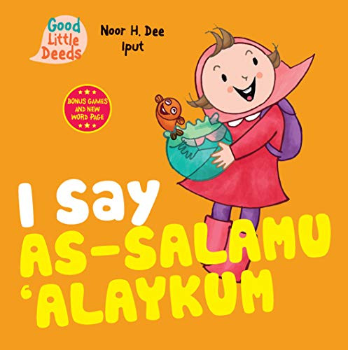 I Say As-salamu 'Alaykum by Noor H. Dee, Iput, 9780860376484